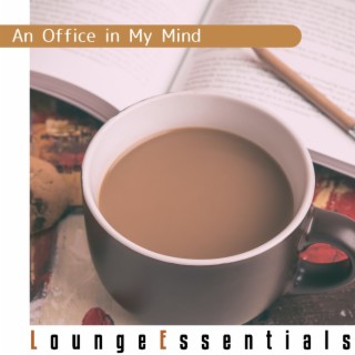 An Office in My Mind