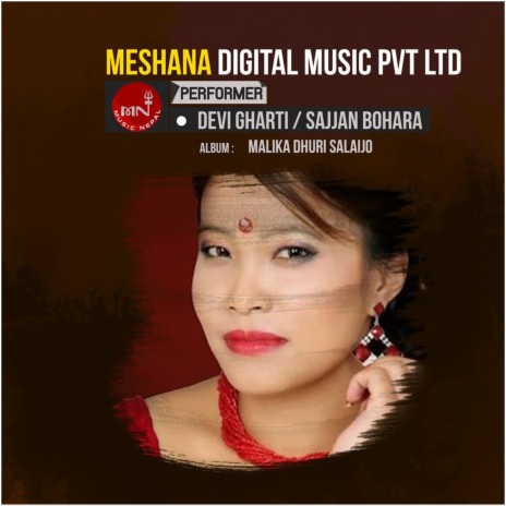 Malika Dhuri Salaijo ft. Sajjan Bohara | Boomplay Music