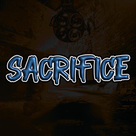 Sacrifice | Boomplay Music