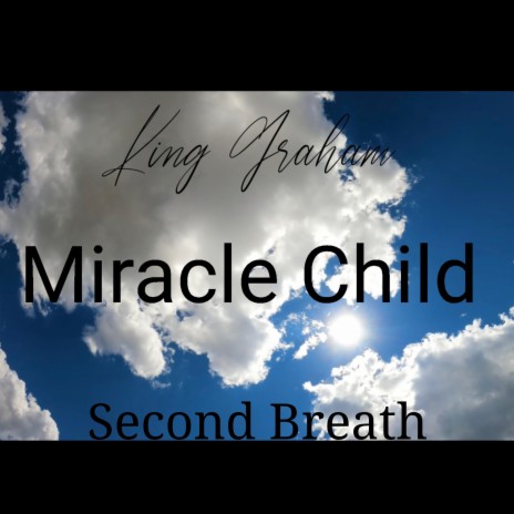 Miracle Child | Boomplay Music