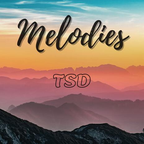 Melodies | Boomplay Music