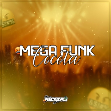 Mega Funk, Cocóta Feia | Boomplay Music