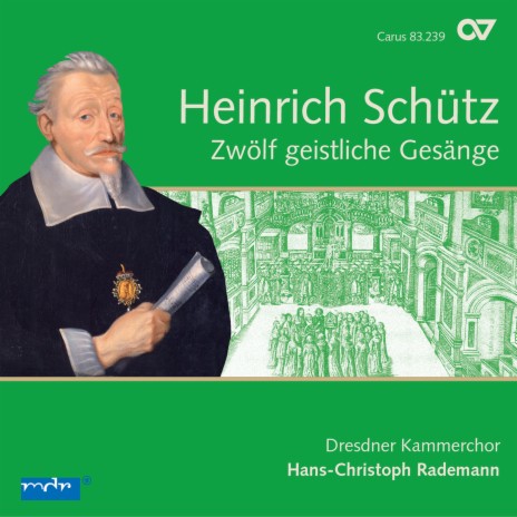 Schütz: 12 Geistliche Gesänge, Op. 13 - V. Ich danke dem Herrn von ganzem Herzen, SWV 424 ft. David Erler, Georg Poplutz, Tobias Mäthger, Irene Klein & Felix Schwandtke | Boomplay Music