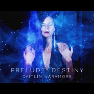 Prelude: Destiny lyrics | Boomplay Music