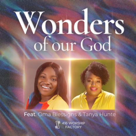 Wonders of Our God ft. Oma Blessings