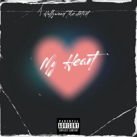 My Heart | Boomplay Music