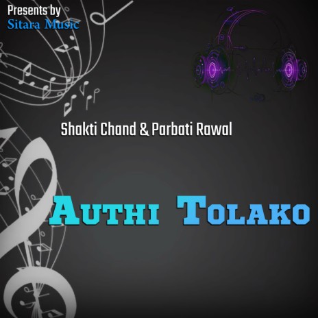 Authi Tolako ft. Parbati Rawal | Boomplay Music