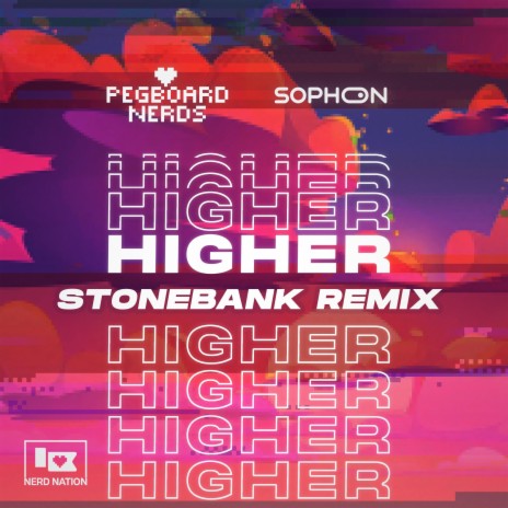 Higher (Stonebank Remix) ft. Sophon | Boomplay Music