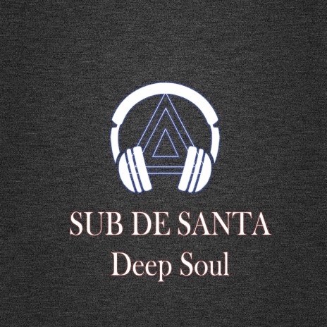 Deep Soul | Boomplay Music