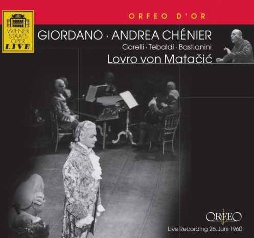 Andrea Chénier, Act I: Al mio dire perdono (Live) ft. Elisabeth Höngen, Chor der Wiener Staatsoper, Orchester der Wiener Staatsoper, Lovro von Matačić & Franco Corelli | Boomplay Music