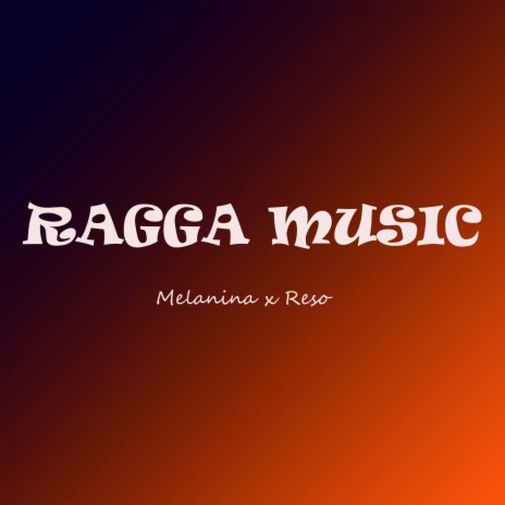 Ragga Music ft. Reso | Boomplay Music