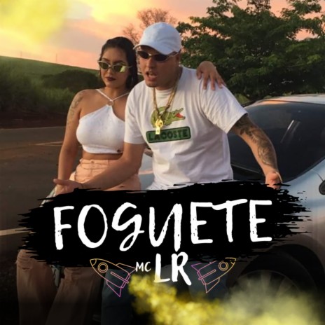 FOGUETE | Boomplay Music