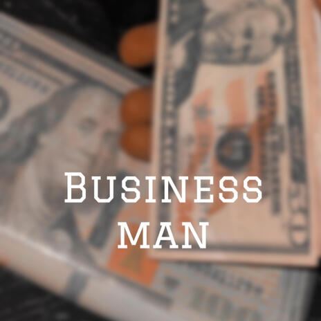 Business man | Boomplay Music