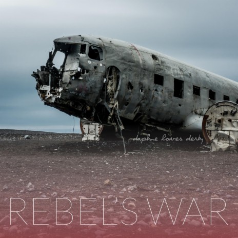 Rebel's War | Boomplay Music