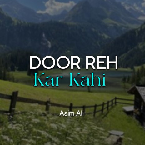 Door Reh Kar Kahi | Boomplay Music