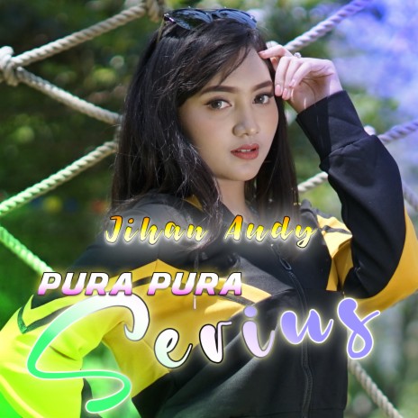 Pura Pura Serius | Boomplay Music