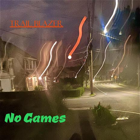 No Games | Boomplay Music