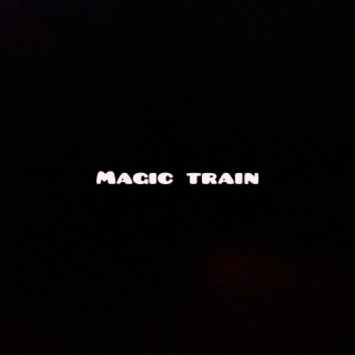 Magic train