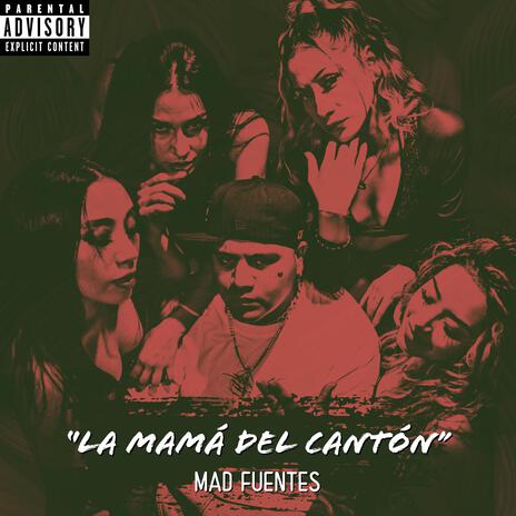 La Mamá Del Cantón | Boomplay Music