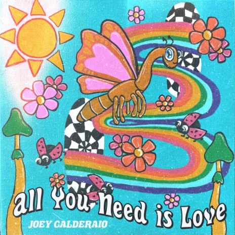 All You Need is Love | Boomplay Music