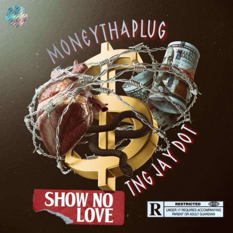Show No Love ft. TNG Jay Dot | Boomplay Music