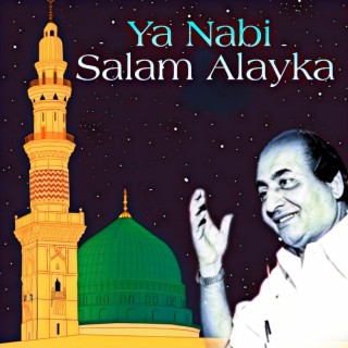 Ya Nabi Salam Alayka (Original)