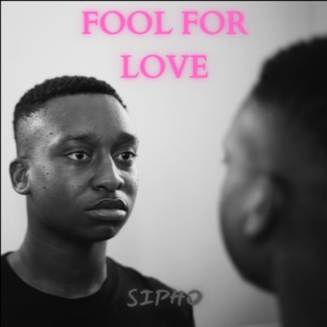 FOOL FOR LOVE | Boomplay Music