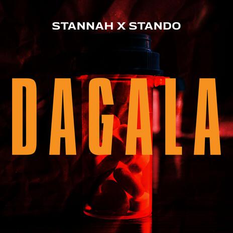 DAGALA ft. STANDO | Boomplay Music