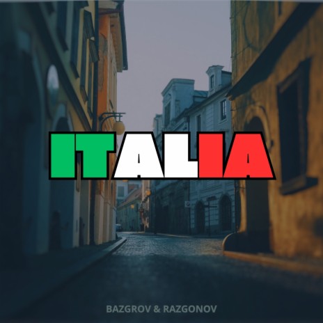 Italia ft. Razgonov | Boomplay Music