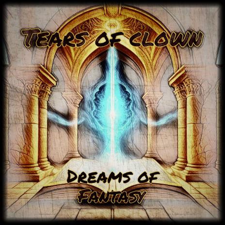 Dreams of fantasy | Boomplay Music