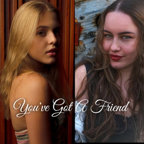 You've Got A Friend ft. Chiara Kilchling