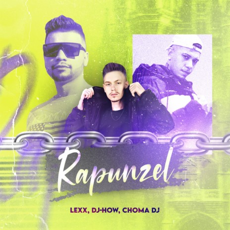 Rapunzel ft. DJ-How & Choma DJ | Boomplay Music