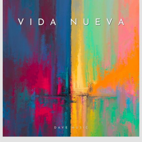 Vida Nueva | Boomplay Music