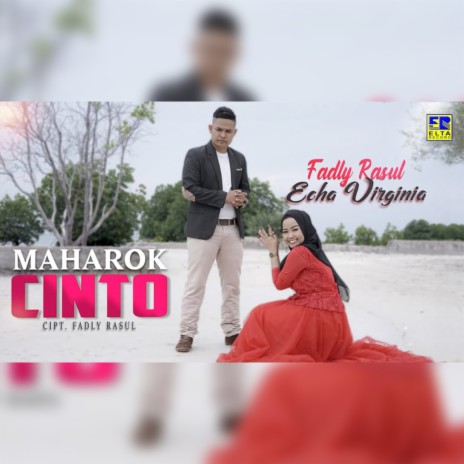 Maharok Cinto ft. Echa Virginia | Boomplay Music