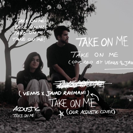 Take On Me ft. Javad Rahmani | Boomplay Music