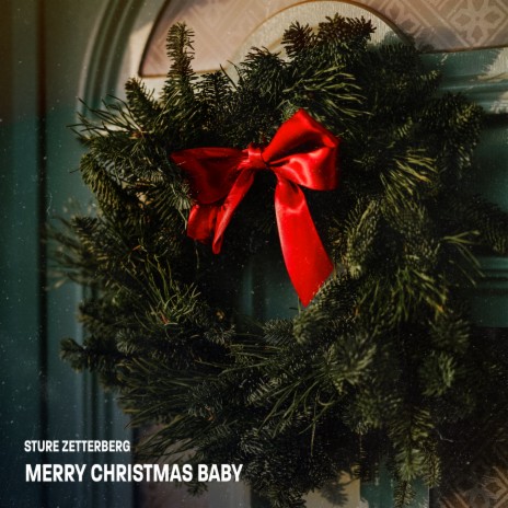 Merry Christmas Baby | Boomplay Music