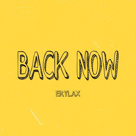 Back Now | Boomplay Music