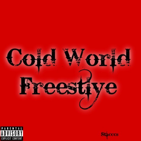 Cold World Freestyle | Boomplay Music