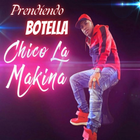 Prendiendo Botella | Boomplay Music