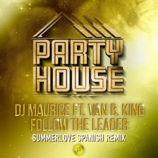 Follow The Leader (Summer Love Spanish remix)