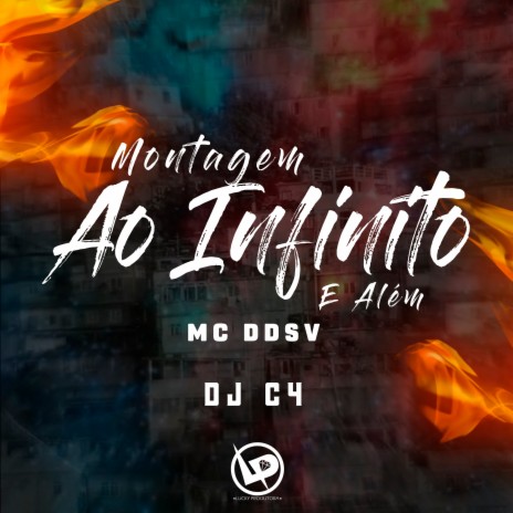 Montagem - Ao Infinito e Além ft. Dj C4 | Boomplay Music