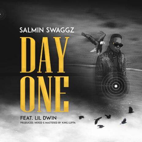 Day One's ft. Salmin Swaggz Lil Dwin | Boomplay Music