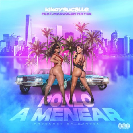 Ponlo a menear ft. Marcolen Hayes | Boomplay Music