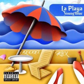 La Playa lyrics | Boomplay Music