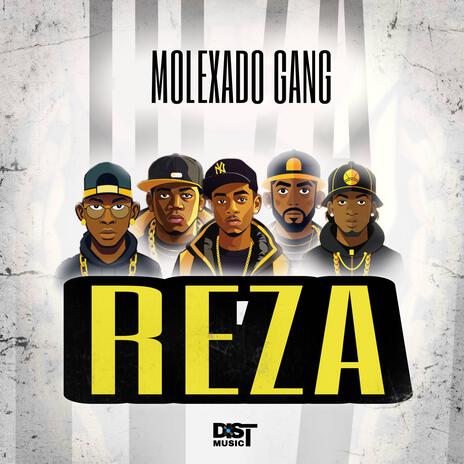 REZA ft. Molexado Gang | Boomplay Music