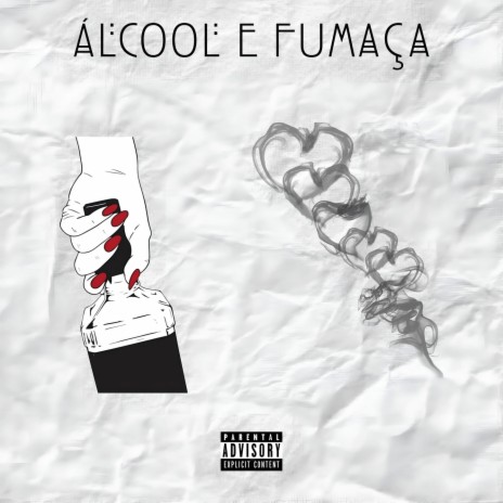 Álcool e Fumaça | Boomplay Music