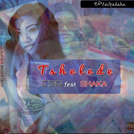 Csg_Tshelede ft. Shaka | Boomplay Music