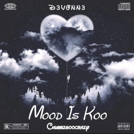 Mood Is Koo ft. D3VONN3 | Boomplay Music