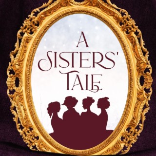 A Sisters' Tale