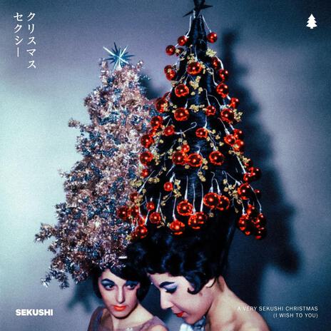 A Very Sekushi Christmas (I Wish to You) | Boomplay Music